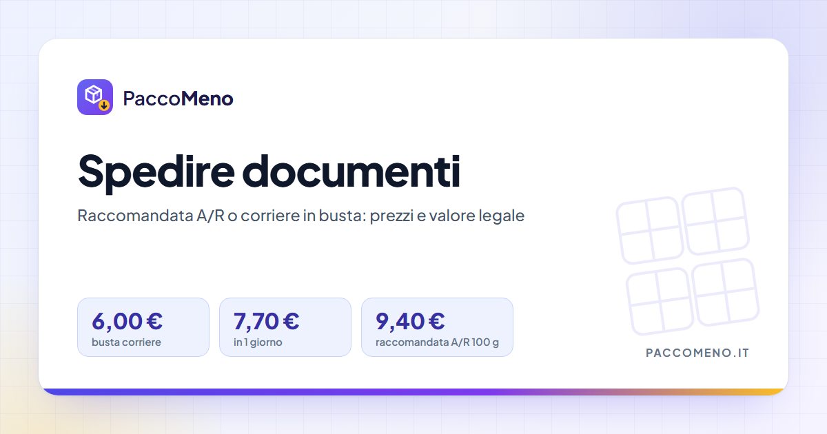 Copertina: spedire documenti con raccomandata A/R o corriere in busta, coi prezzi da 6,00 a 9,40 euro
